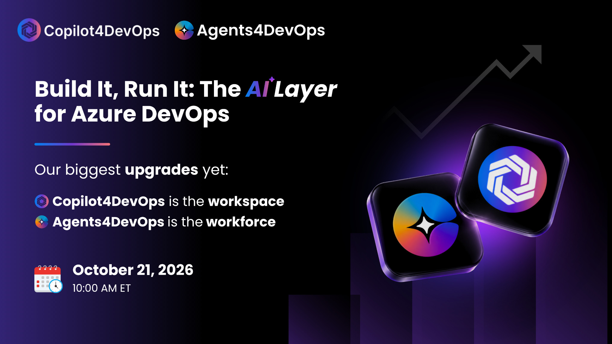 Build It, Run It: The AI Layer for Azure DevOps launch webinar with Copilot4DevOps and Agents4DevOps